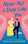 Never Met A Duke Like You