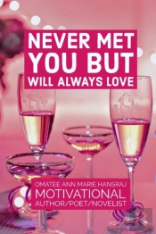 Never Met You But Will Always Love You