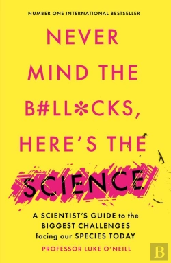 Bertrand.pt - Never Mind The B#Ll*Cks, Here'S The Science