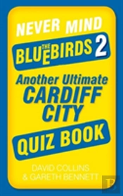 Never Mind The Bluebirds 2