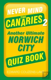 Never Mind The Canaries 2