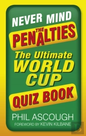 Never Mind The Penalties