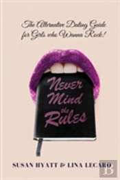 Never Mind The Rules