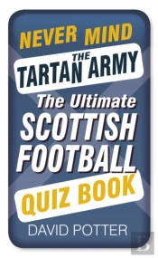 Never Mind The Tartan Army