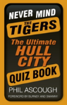 Never Mind The Tigers
