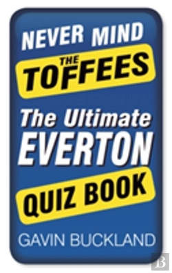 Bertrand.pt - Never Mind The Toffees