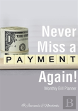 Never Miss A Payment Again! Monthly Bill Planner
