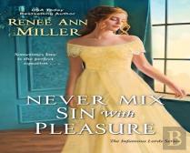 Never Mix Sin With Pleasure