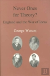 Never Ones For Theory?