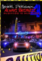 Never Personal, Always Business 4