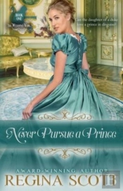 Never Pursue A Prince