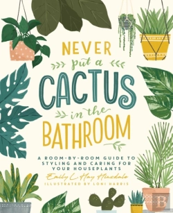 Bertrand.pt - Never Put A Cactus In The Bathroom