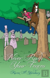 Never Rush Your Fences