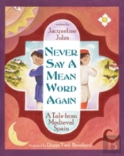 Never Say A Mean Word Again