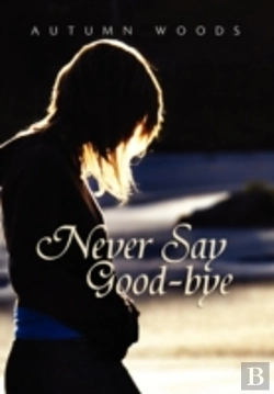 Bertrand.pt - Never Say Good-Bye