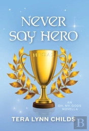 Never Say Hero
