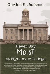 Never Say Moist At Wyndover College