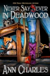 Never Say Sever In Deadwood