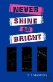 Never Shine So Bright