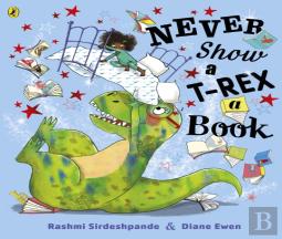 Never Show A T-Rex A Book!