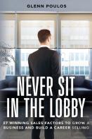 Never Sit In The Lobby