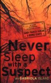 Never Sleep With A Suspect On Gabriola Island