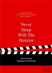 Never Sleep With The Director