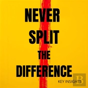 Never Split The Difference