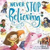 Never Stop Believing