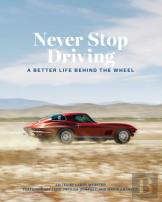 Never Stop Driving