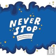 Never Stop