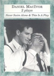''Never Swim Alone'', ''This Is A Play''