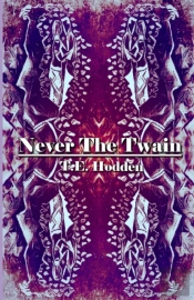 Never The Twain