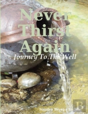 Never Thirst Again