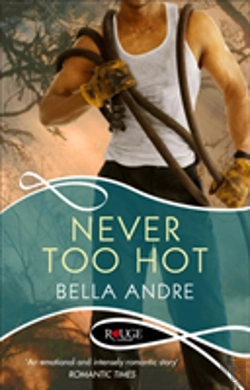Bertrand.pt - Never Too Hot: A Rouge Suspense Novel