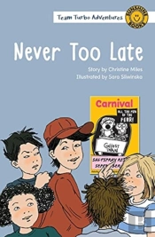 Never Too Late