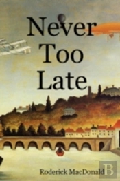 Never Too Late