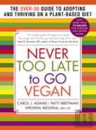 Never Too Late To Go Vegan