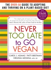 Never Too Late To Go Vegan