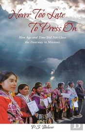 Never Too Late To Press On