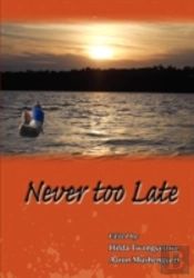 Never Too Late