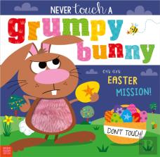 Never Touch A Grumpy Bunny . . . On An Easter Mission!