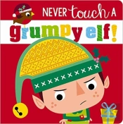 Never Touch A Grumpy Elf