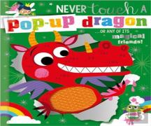 Never Touch A Pop-Up Dragon