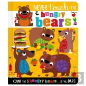 Never Touch The Hungry Bears