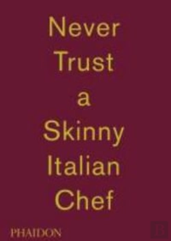 Bertrand.pt - Never Trust A Skinny Italian Chef