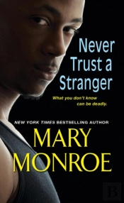Never Trust A Stranger