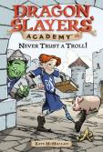 Never Trust A Troll