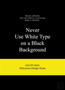 Bertrand.pt - Never Use White Type On A Black Background