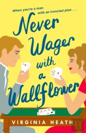 Never Wager With A Wallflower